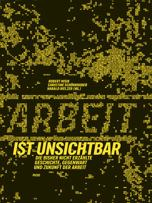 cover image of Arbeit ist unsichtbar